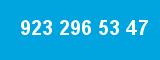 923 296 53 47